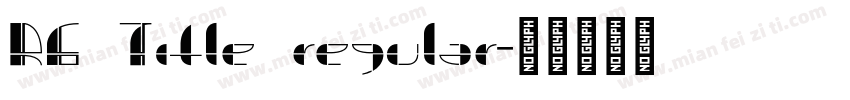 RG Title regular字体转换